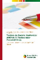 Testes de Escala Hedônica: ANOVA X Testes Não-Paramétricos