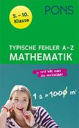 PONS Typische Fehler A- Z Mathematik 5. - 10. Klasse