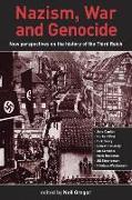 Nazism, War and Genocide: New Perspectives on the History of the Third Reich