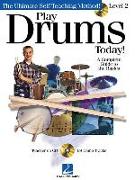 Play Drums Today! - Level 2: A Complete Guide to the Basics (Book/Online Audio) [With CD]