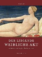 Der liegende weibliche Akt in Malerei und Graphik der Renaissance