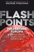 Flashpoints - Pulverfass Europa