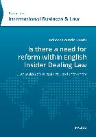 Is there a need for reform within English Insider Dealing Laws