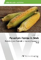 Fusarium-Toxine in Mais