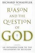 Reason and the Question of God: An Introduction to the Philosophy of Religion