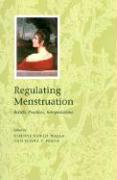 Regulating Menstruation