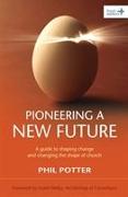 Pioneering a New Future