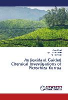 Antioxidant Guided Chemical Investigations of Picrorhiza Kurroa