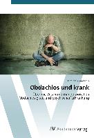 Obdachlos und krank