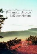 Dynamical Aspects of Nuclear Fission, Proceedings of the 5th International Conference (Danf01)