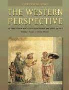 The Western Perspective: Prehistory to the Enlightenment, Volume 1: To 1715 (with Infotrac) [With Infotrac]