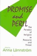 Promise and Peril