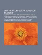 2005 FIFA Confederations Cup players