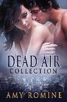 Dead Air Collection 1