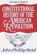 Constitutional History of the American Revolution