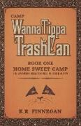 Camp WannaTippaTrashCan