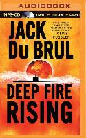 Deep Fire Rising