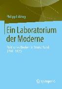 Ein Laboratorium der Moderne