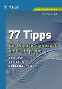 77 Tipps für Unterrichtsbesuch und Lehrprobe