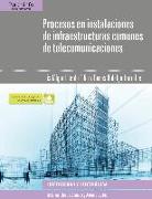 Procesos en instalaciones de infraestructuras comunes de telecomunicaciones