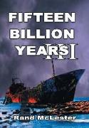 Fifteen Billion Years III