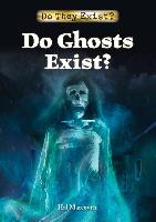 Do Ghosts Exist?