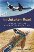 An Untaken Road