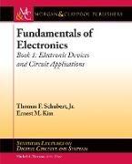 Fundamentals of Electronics: Book 1: Electronic Devices and Circuit Applications