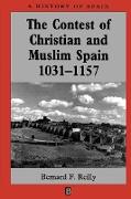 The Contest of Christian and Muslim Spain 1031 - 1157