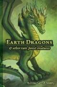 Earth Dragons & Other Rare Forest Creatures
