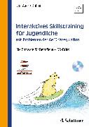 Interaktives Skillstraining für Jugendliche mit Problemen der Gefühlsregulation