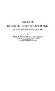 Greek Scenic Conventions in the Fifth Century B.C