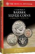 A Guide Book of Barber Silver Coins, 1st Edition