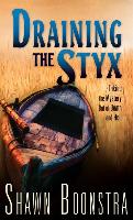 Draining the Styx: Taking the Mystery Out of Death and Hell