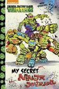 My Secret Ninja Journal (Teenage Mutant Ninja Turtles)