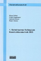 Gemeinsames Kolloquium Konstruktionstechnik (1.) 2003