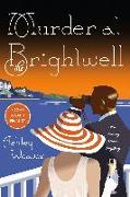 Murder at the Brightwell: A Mystery