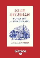 Lovely Bits of Old England: Selected Writings from the Telegraph (Large Print 16pt)