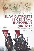 Slav Outposts in Central European History