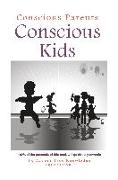 Conscious Parents, Conscious Kids