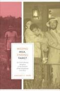 Missing Mila, Finding Family: An International Adoption in the Shadow of the Salvadoran Civil War