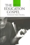 The Education Gospel