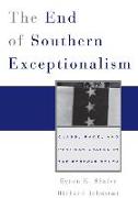 End of Southern Exceptionalism: Class, Race, and Partisan Change in the Postwar South
