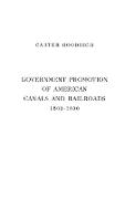 Government Promotion of American Canals and Railroads, 1800-1890