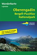 Oberengadin Bergell - Puschlav - Nationalpark. Wanderkarte 1:50'000