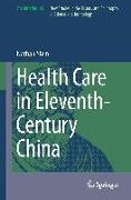 Health Care in Eleventh-Century China