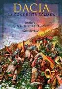 Dacia : la conquista romana