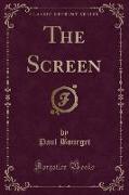 The Screen (Classic Reprint)
