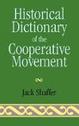 Historical Dictionary of the Cooperative Movement