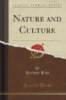 Nature and Culture (Classic Reprint)